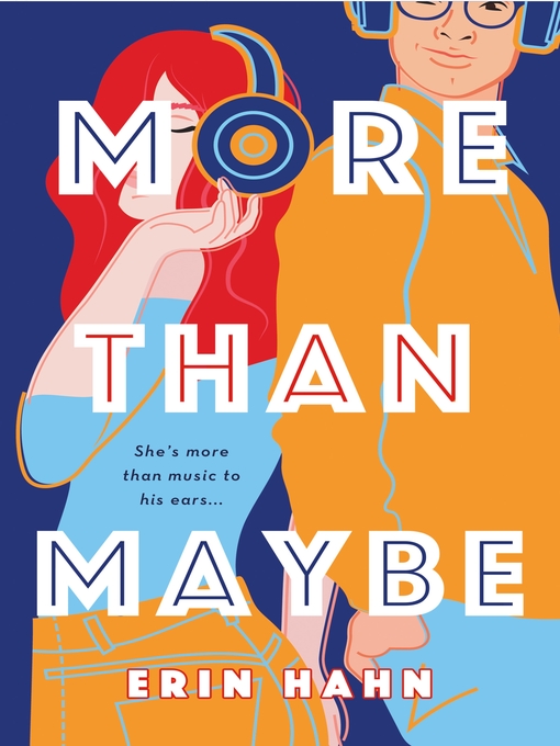 Title details for More Than Maybe by Erin Hahn - Available
